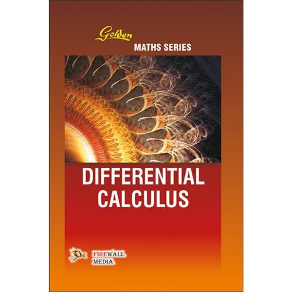 Golden Differential Calculus by Laxmi Publications