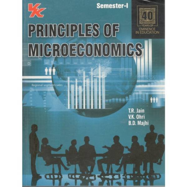 VK Global Principles of Microeconomics Semester-1 by T.R. Jain